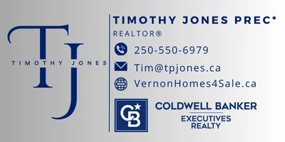 Timothy Jones, PREC*, REALTOR®, Coldwell Banker Executives Realty. 250-550-6979, Tim@tpjones.ca, VernonHomes4Sale.ca